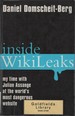 Inside Wikileaks: My Time With Julian Assange at the World's Most Dangerous Website Translated Into English By Jefferson Chase