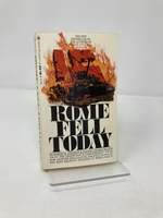 Rome Fell Today