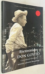 Bienvenido Don Goyito