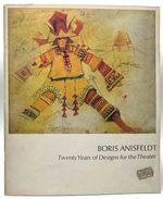 Boris Anisfeldt: Twenty Years of Designs for the Theater