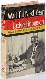 Wait Till Next Year: the Life Story of Jackie Robinson
