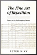 The Fine Art of Repetition: Essays in the Philosophy of Music