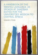 A Handbook of the Swahili Language, as Spoken at Zanzibar. Edited for the Universities' Mission to Central Africa