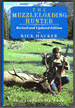 The Muzzleloading Hunter: Being a Complete Guide for the Blackpowder Sportsman-Revised and Updated Edition