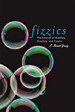 Fizzics: the Science of Bubbles, Droplets, and Foams