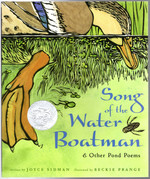 Song of the Water Boatman and Other Pond Poems (Caldecott Honor Book, Bccb Blue Ribbon Nonfiction Book Award)
