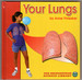 Your Lungs (the Bridgestone Science Library)