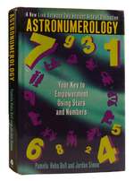 Astronumerology Your Key to Empowerment Using Stars and Numbers