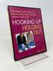 Hooking Up Or Holding Out: the Smart Girl's Guide to Driving Men Crazy and/Or Finding True Love