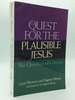 The Quest for the Plausible Jesus: the Question of Criteria