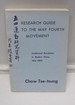 Research Guide to the May Fourth Movement: Intellectual Revolution in Modern China, 1915-1924