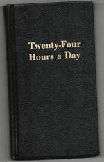 Tweny-Four Hours a Day