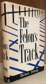 Felon's Track Or History of the Attempted Outbreak in Ireland