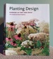 Planting Design: Gardens in Time and Space