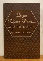 Citizen Thomas More and His Utopia