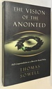 The Vision of the Anointed: Self-Congratulation as a Basis for Social Policy