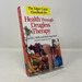 The Edgar Cayce Handbook for Health Through Drugless Therapy
