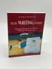 How Writing Works Imposing Organizational Structure Within the Writing Process