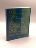 Social Studies for Secondary Schools Teaching to Learn, Learning to Teach