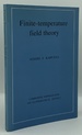 Finite-Temperature Field Theory (Cambridge Monographs on Mathematical Physics)