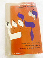 1961 Pb a Treasury of Yiddish Stories By Irving Howe and Eliezer Greenberg, Editors