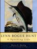 Lynn Bogue Hunt: a Sporting Life