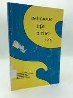 Religious Life in the 70'S