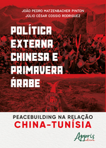 Politica Externa Chinesa E Primavera Arabe