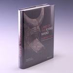 Land of the Flying Masks: Art and Culture in Burkina Faso: the Thomas G.B. Wheelock Collection