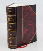The Winchell Genealogy the Ancestry and Children of Those Born to the Winchell Name in America Since 1635 1917 [Leather Bound]