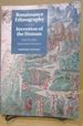 Renaissance Ethnography and the Invention of the Human (Cambridge Social and Cultural Histories, Series Number 24)
