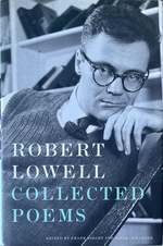 Robert Lowell: Collected Poems