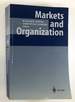 Markets and Organization