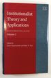 Institutionalist Theory and Applications: Essays in Honor of Paul Dale Bush; Volume 2