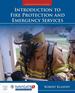 Introduction to Fire Protection and Emergency Services, Fifth Edition
