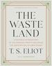 The Waste Land: a Facsimile & Transcript of the Original Drafts Including the Annotations of Ezra Pound