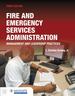 Fire and Emergency Services Administration: Management and Leadership Practices, Third Edition