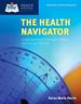 Principles of Health Navigation: Understanding Roles and Career Options With Navigate Advantage Access, First Edition