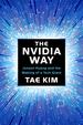 The Nvidia Way: Jensen Huang and the Making of a Tech Giant