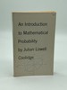 An Introduction to Mathematical Probability