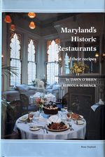 Maryland's Historic Restaurants and Their Recipes