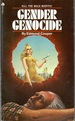Gender Genocide (Who Needs Men? )