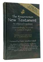The Resurrection New Testament an Enhanced Translation
