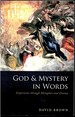 God and Mystery in Words: Experience Through Metaphor and Drama