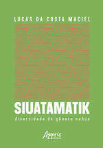 Siuatamatik-Diversidade De Genero Nahua