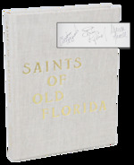 Saints of Old Florida: a Coastal Lifestyle (Signed By Authors)