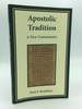 Apostolic Tradition: a New Commentary