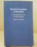 Kant's Conception of Freedom: a Developmental and Critical Analysis
