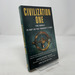 Civilization One: the World is Not as You Thought It Was