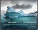 The Print and the Process: Taking Compelling Photographs From Vision to Expression